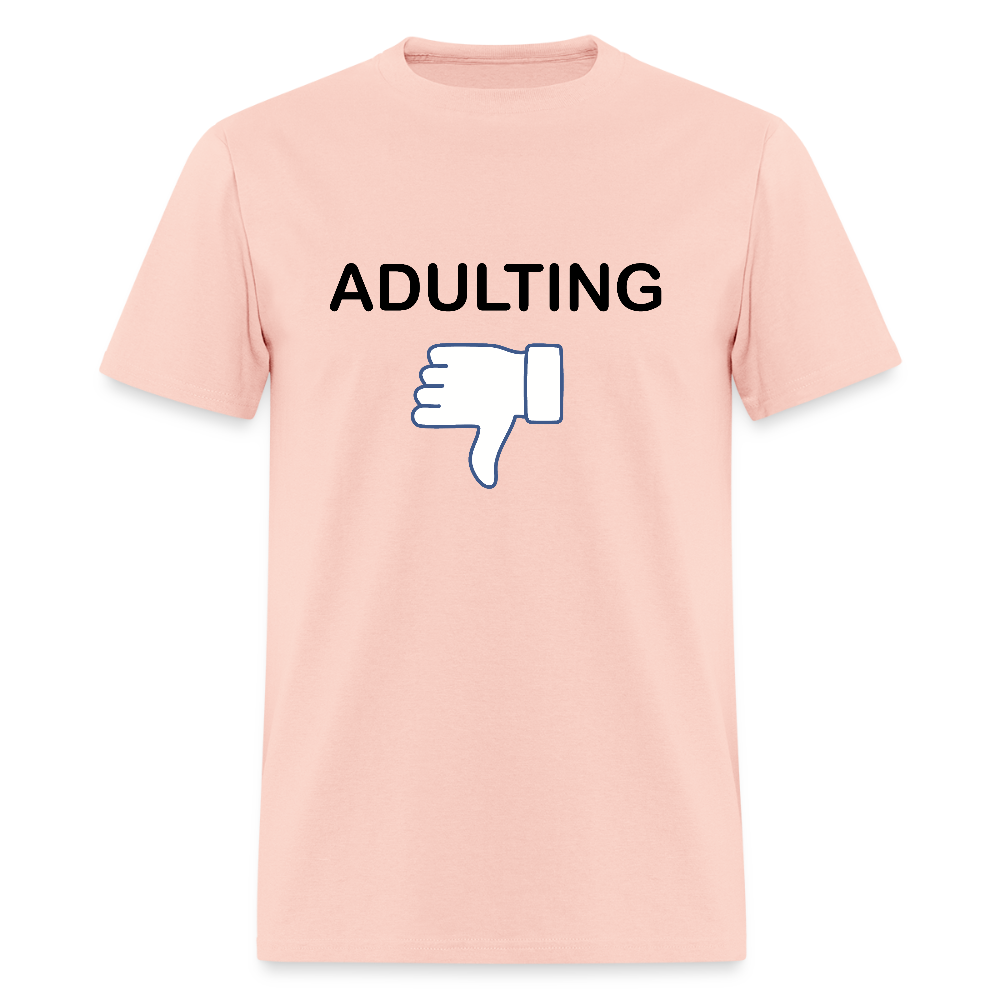 Adulting - Unisex Classic T-Shirt - blush pink