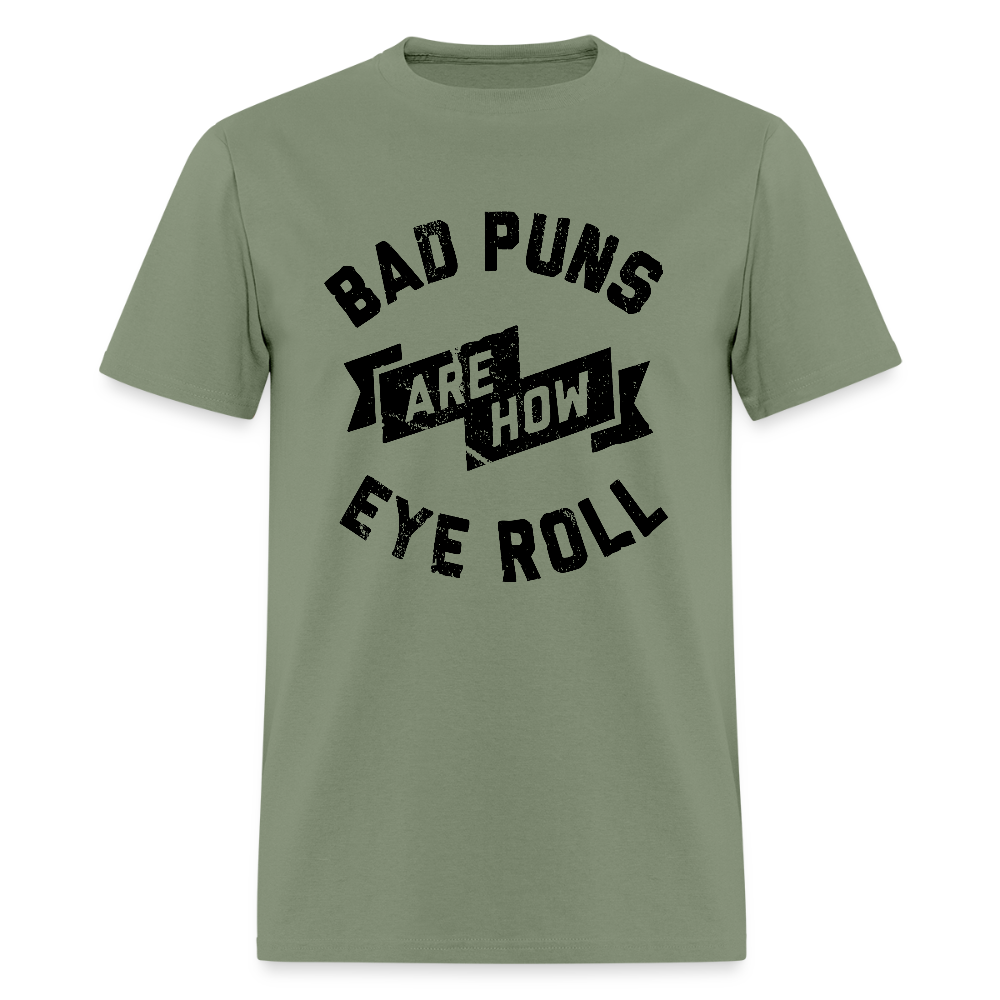 Bad Puns - Unisex Classic T-Shirt - military green
