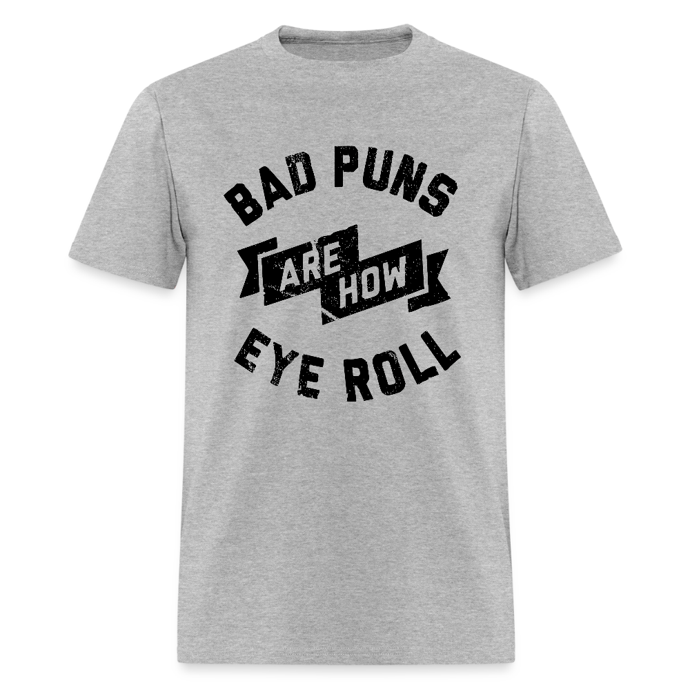 Bad Puns - Unisex Classic T-Shirt - heather gray