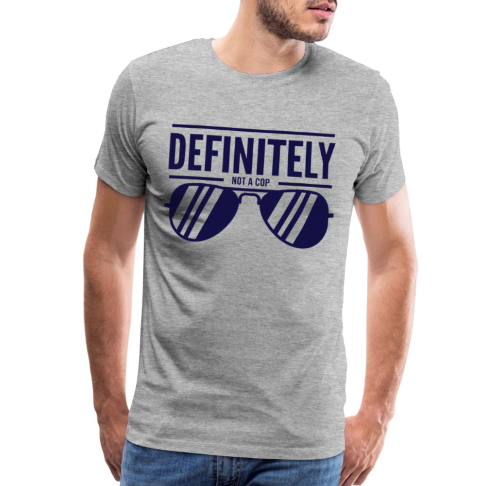 NOT A COP - Men's Premium T-Shirt - heather gray