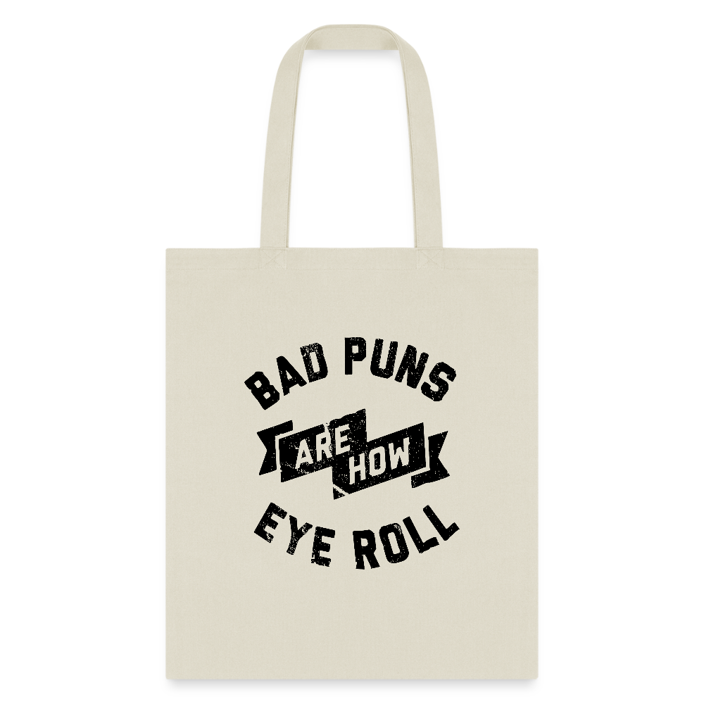 Bad Puns - Tote Bag - natural
