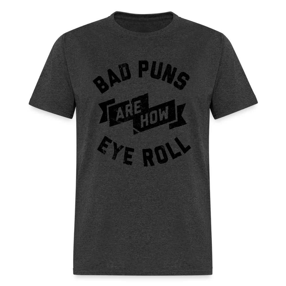 Bad Puns - Unisex Classic T-Shirt - heather black