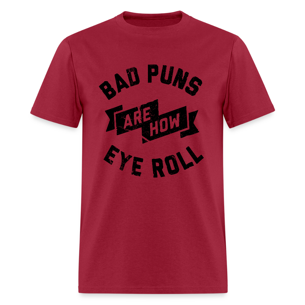 Bad Puns - Unisex Classic T-Shirt - dark red