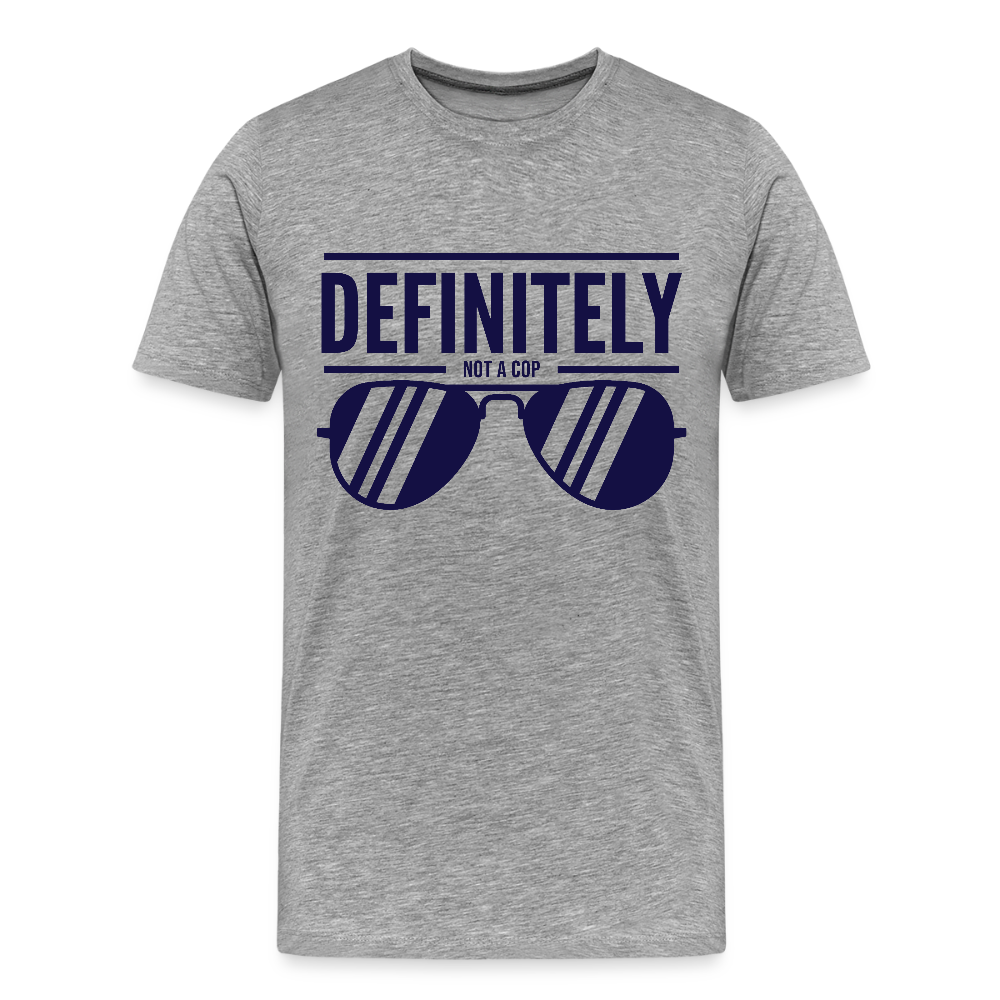NOT A COP - Men's Premium T-Shirt - heather gray