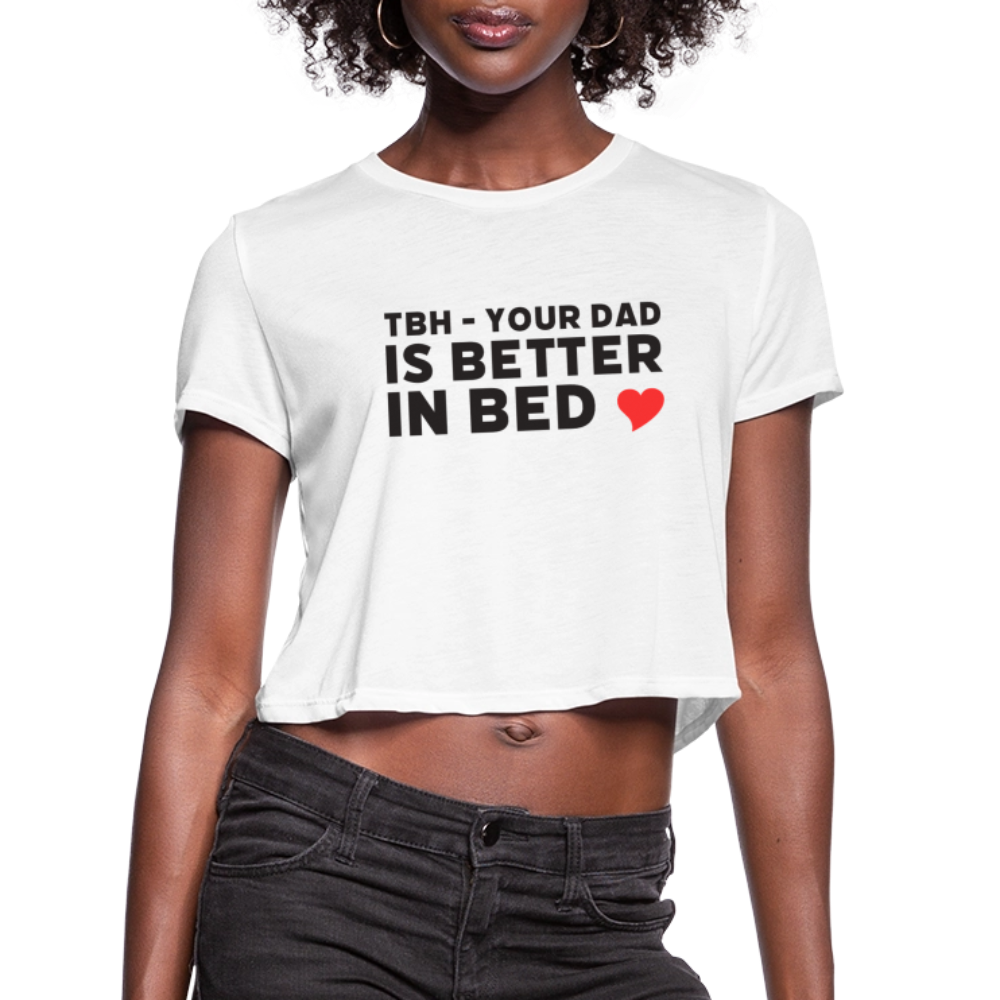 Your Dad - Women's Cropped T-Shirt - white