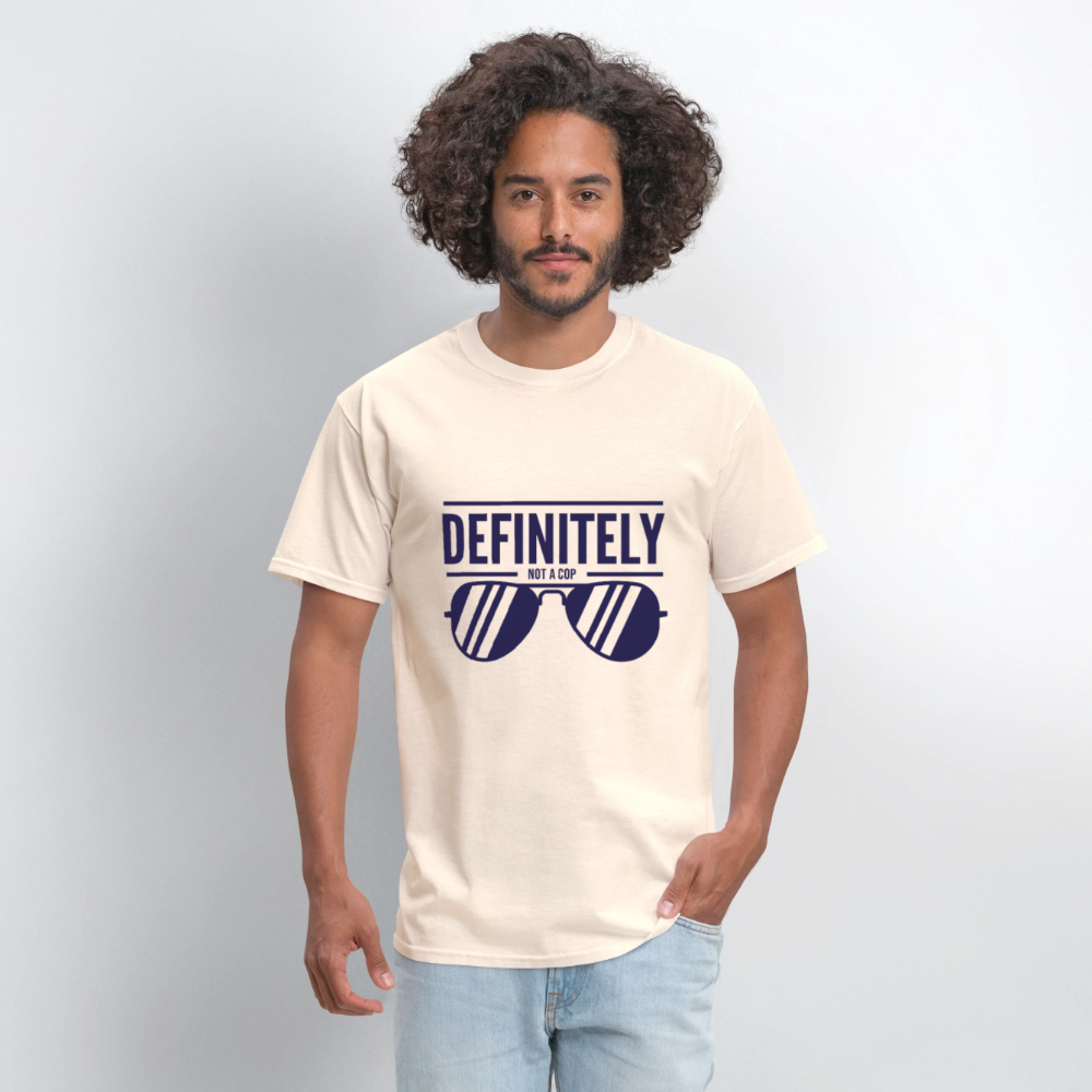 NOT A COP Unisex Classic T-Shirt - natural