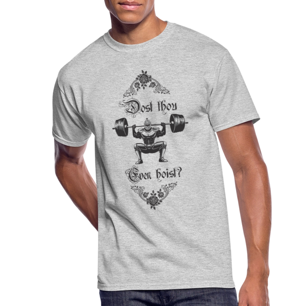 Dost Thou Even Hoist? - Men’s 50/50 T-Shirt - heather gray