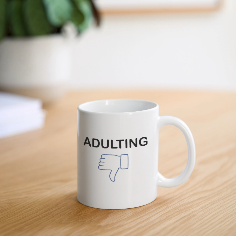Adulting - Coffee/Tea Mug - white